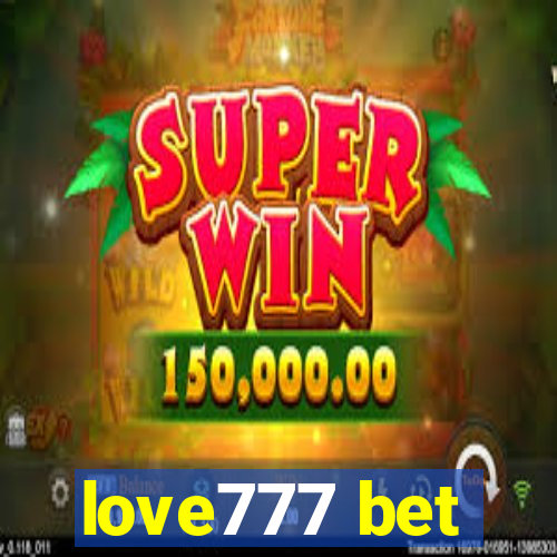 love777 bet